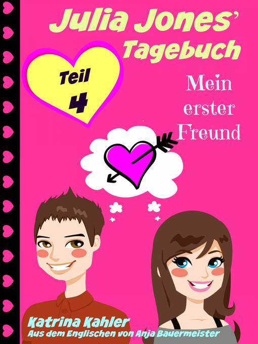 Cover image for Julia Jones' Tagebuch--Teil 4--Mein erster Freund